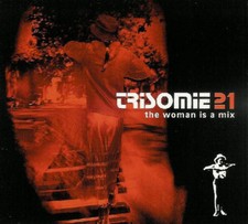 TRISOMIE 21 The Woman Is A Mix 2CD Digipack 2006