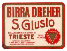 BIRRA DREHER S. GIUSTO TRIESTE etichetta cm 10,5 X 8