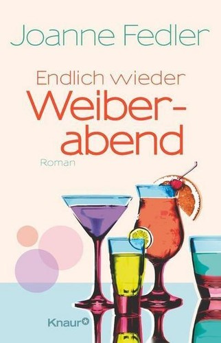 Endlich wieder weiberabend - wieder,