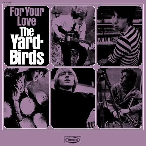 The yardbirds for - the, love