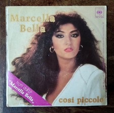 MARCELLA BELLA Canto Straniero Così Piccolo '81 Disco Vinile Leggere Descrizione