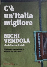 C'è un'Italia migliore. Nichi