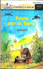 Posta per la Tigre! Janoch Battello vapore Bianca 32 Piemme Junior: q.pari nuovo