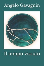 Il tempo vissuto by Angelo
