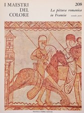 La Pittura Romanica in Francia