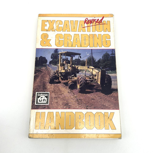Excavation grading handbook - excavation,