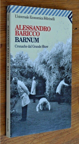 Alessandro baricco barnum - baricco,