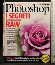 ADOBE PHOTOSHOP. I SEGRETI DELLE IMMAGINI RAW. AA.VV. SPREA.
