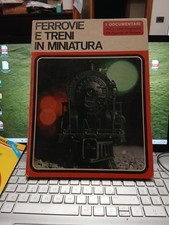 Ferrovie e treni in miniatura