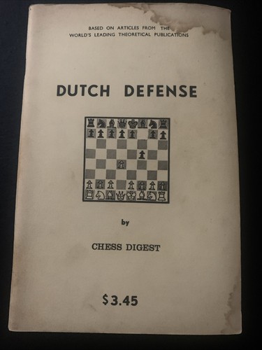 Chess digest dutch defense - dutch,
