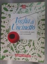 VOGLIA DI UNCINETTO Fascicolo Fabbri editori nr. 25 - ottimo (12 schede)