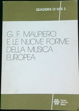G. F. MALIPIERO E LE NUOVE