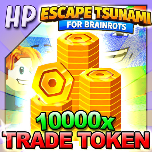 Escape tsunami for brainrots - for,