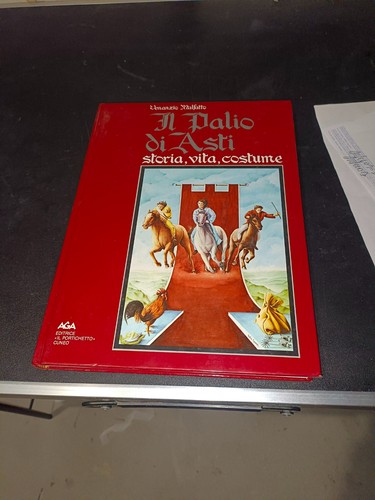 Palio asti storia vita - asti,
