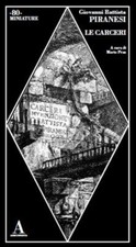 Le Carceri Giovan Battista Piranesi Abscondita 2011