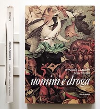 Miranda Martino Pino Bianco Uomini e droga ILA Palma 1991 Non comune