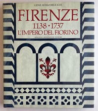 Firenze 1138-1737. L'impero