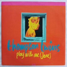 THOMPSON TWINS - PLAY WITH ME