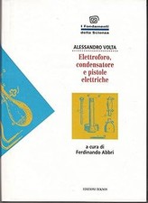 Elettroforo, condensatore e pistole elettriche [Paperback] Volta, Ales