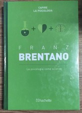 Franz Brentano. La Psicologia