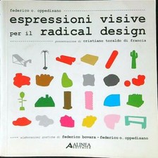 ESPRESSIONI VISIVE PER IL RADICAL DESIGN