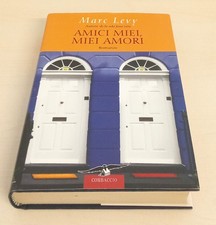 Amici miei, miei amori - di