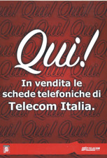 *ADESIVO TELECOM ITALIA PUNTOTEL QUI IN VENDITA LA SCHEDA TELEFONICA