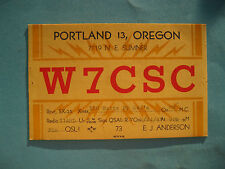 QSL RADIO CARD CARTOLINA STAZIONE W7CSC PORTLAND OREGON U.S.A. EJ ANDERSON 1948