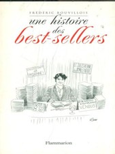 UNE HISTOIRE DES BEST-SELLERS