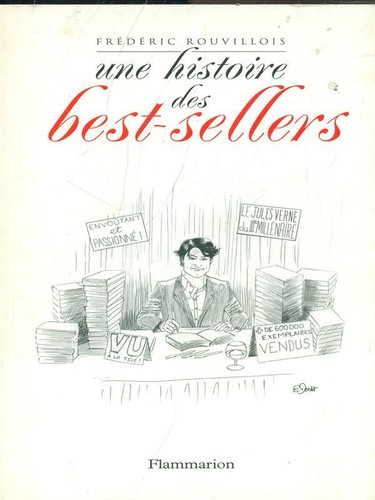 Une histoire des - des, best-sellers