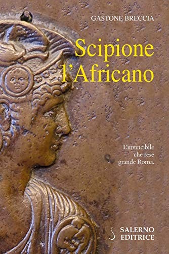 Scipione africano gastone - scipione,
