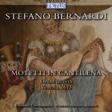 STEFANO BERNARDI: MOTETTI IN