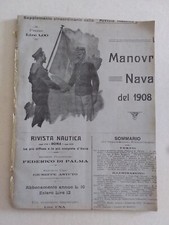 1908 RIVISTA NAUTICA SUPPLEMENTO  MANOVRE NAVALI  DUE PUBBLICAZIONE ILLUSTRATE