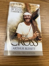 The Cross By Arthur Blessitt