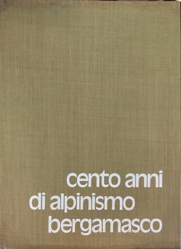 Libro cento anni alpinismo - libro-,