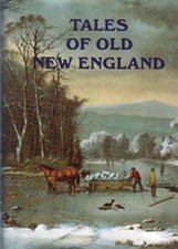 "Tales of Old New England" by Frank Oppel (Editor)  **ILLUSTRATED**