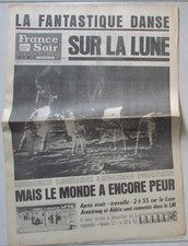 France Soir Journal du Mardi 22 juillet 1969 La fantastique danse sur la lune
