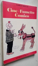 CINE-FUMETTO COMICO - C. Moscati -BRACCIO DI FERRO, TOPOLINO.. - ed. Lo Vecchio