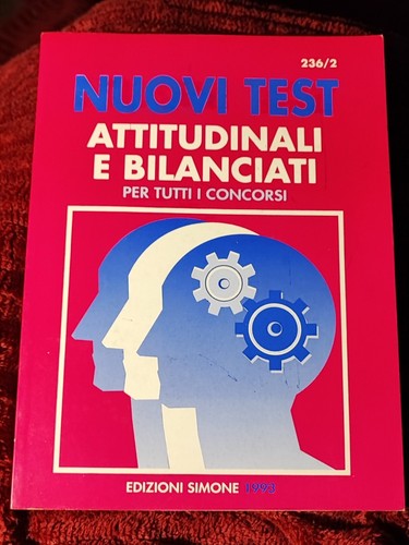 Nuovi test attitudinali e - attitudinali,