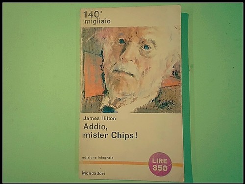 Addio mister chips - addio,