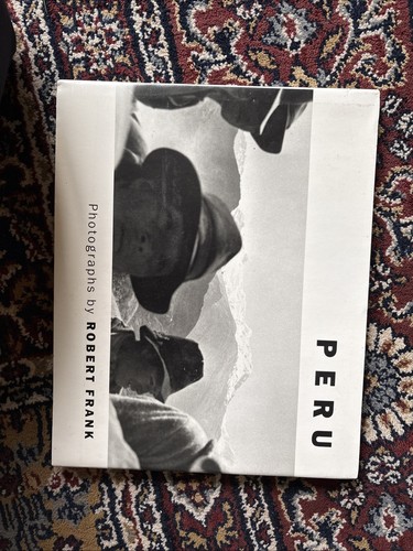 Peru robert frank 1st - 1st, ed