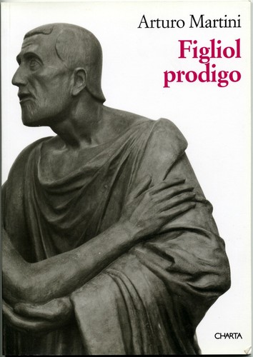 Arturo martini figliuol - arturo, martini“figliuol