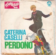 CATERINA CASELLI - perdono 7"