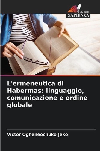 Ermeneutica habermas - l'ermeneutica, di