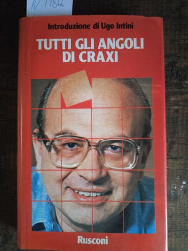 Tutti gli angoli craxi - tutti,