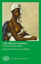 L'ETA' DELL'ORO E DEL FERRO  -