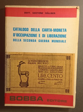 SOLLNER CATALOGO DELLA CARTA MONETA OCCUPAZIONE LIBERAZIONE II GUERRA MONDIALE