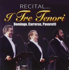 Recital - I Tre Tenori -