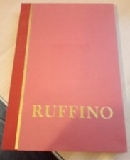 RUFFINO The story of a Chianti