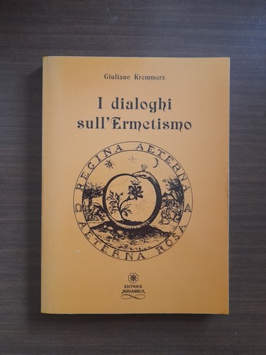 Kremmerz dialoghi sull - kremmerz-i,